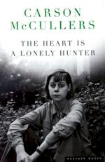 Carson McCullers The Heart is a Lonely Hunter