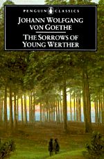 Johann Wolfgang von Goethe The Sorrows of Young Werther