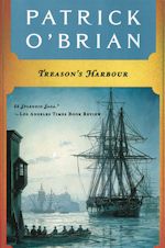 Patrick O'Brian Treason's Harbor